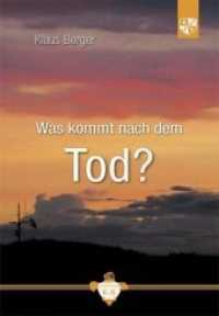 Was kommt nach dem Tod? （2., erw. Aufl. 2014. 240 S. 210 mm）