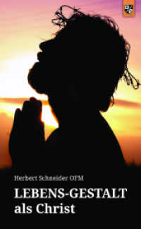 Lebens-Gestalt als Christ （2022. 136 S. 21 cm）