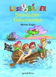 Seeräubergeschichten (Lesebilder) （2008. 43 S. m. zahlr. farb. Illustr. 24,5 cm）