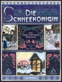 Die Schneekönigin : Entdecke den Bilderbuchklassiker von Hans Christian Andersen zum Vorlesen für Kinder ab 4 Jahren （3. Aufl. 2012. 64 S. m. zahlr. farb. Illustr. 290 mm）