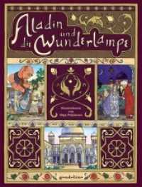 Aladin und die Wunderlampe : Bilderbuchklassiker zum Vorlesen für Kinder ab 4 Jahren （2014. 64 S. m. Illustr. 290 mm）