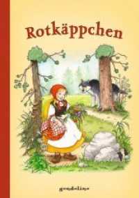 Rotkäppchen : Bilderbuchklassiker zum Vorlesen für Kinder ab 4 Jahren （2016. 22 S. m. zahlr. bunten Bild. 18,5 x 21,5 cm）