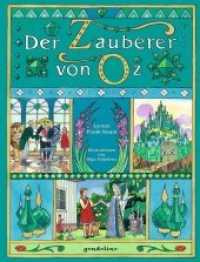 Der Zauberer von Oz : Bilderbuchklassiker zum Vorlesen für Kinder ab 4 Jahren （2016. 64 S. m. Illustr. 29 cm）