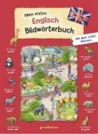 Mein erstes Englisch Bildwörterbuch : Wörterbuch zum Englisch lernen mit über 1000 Begriffen für Kinder ab 3 Jahren (gondolino Bildwörter- und Übungsbücher) （2020. 72 S. 26.5 cm）