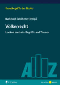 Völkerrecht : Lexikon zentraler Begriffe und Themen (Grundbegriffe des Rechts) （2014. 2014. XVI, 602 S. 23.50 cm）