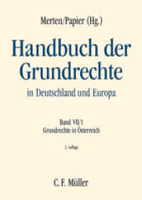 Handbuch der Grundrechte in Deutschland und Europa. Bd.7/1 Grundrechte in Österreich （2. Aufl. 2014. 1000 S. 24 cm）