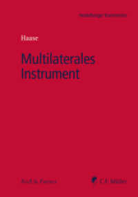 Multilaterales Instrument (Heidelberger Kommentar) （2018. 2017. XXI, 459 S. 21 cm）