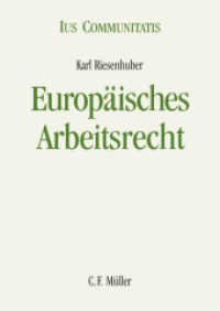 Europäisches Arbeitsrecht (Ius Communitatis) （2009. 2009. XLII, 596 S. Buckram-Leinen mit Goldprägung. Mit Schu）