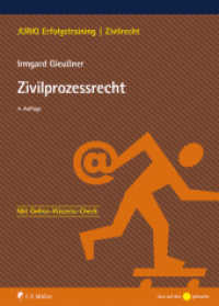 Zivilprozessrecht : Mit Online-Wissens-Check (JURIQ Erfolgstraining) （4. Aufl. 2018. XXII, 225 S. 26.50 cm）