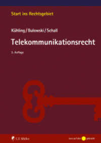 Telekommunikationsrecht (Start ins Rechtsgebiet) （3. Aufl. 2023. 462 S. 240 mm）