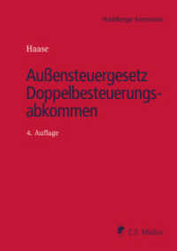 Außensteuergesetz Doppelbesteuerungsabkommen (AStG/DBA) (Heidelberger Kommentar) （4. Aufl. 2024. 1600 S. 21 cm）