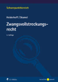 Zwangsvollstreckungsrecht (Schwerpunktbereich) （4. Aufl. 2022. XVII, 271 S. 240 mm）