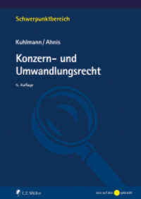 Konzern- und Umwandlungsrecht (Schwerpunktbereich) （5. Aufl. 2024. XXII, 462 S. 240 mm）