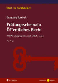 Prüfungsschemata Öffentliches Recht : 100 Prüfungsprogramme mit Erläuterungen (Start ins Rechtsgebiet) （7. Aufl. 2023. 291 S. 240 mm）