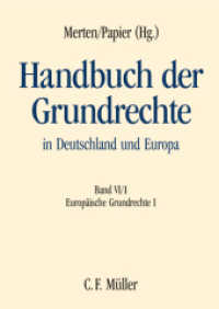 Handbuch der Grundrechte in Deutschland und Europa. Bd.6/1 Europäische Grundrechte Bd.1 （2010. 2010. 1000 S. 24 cm）