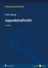 Jugendstrafrecht (Schwerpunktbereich) （6. Aufl. 2024. XXXVI, 292 S. 240 mm）