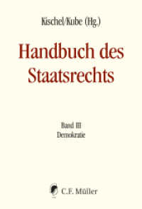Handbuch des Staatsrechts - Neuausgabe : Band III: Demokratie (Handbuch des Staatsrechts II) （2025. 2025. 1101 S. 245 mm）