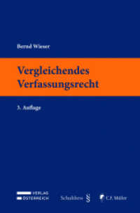 Vergleichendes Verfassungsrecht （3. Aufl. 2024. 510 S. 235 mm）