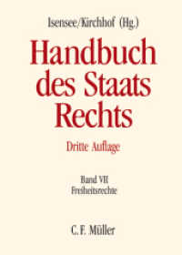 Handbuch des Staatsrechts der Bundesrepublik Deutschland. C Freiheitsrechte （3., neubearb. u. erw. Aufl. 2009. XLIV, 1374 S. 24 cm）