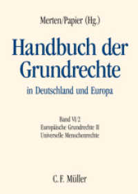 Handbuch der Grundrechte in Deutschland und Europa. Bd.6/2 Europäische Grundrechte II, Universelle Menschenrechte （2009. XXXI, 726 S. 25,5 cm）