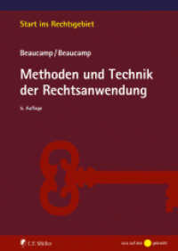 Methoden und Technik der Rechtsanwendung (Start ins Rechtsgebiet) （5. Aufl. 2023. 194 S. 240 mm）