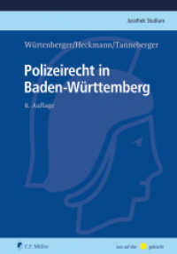 Polizeirecht in Baden-Württemberg (Jurathek Studium) （8. Aufl. 2024. XX, 418 S. 240 mm）