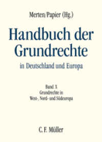 Handbuch der Grundrechte in Deutschland und Europa. Handbuch der Grundrechte in Deutschland und Europa : Band X: Grundrechte in West-, Nord- und Südeuropa （2017. L, 997 S. 240 mm）