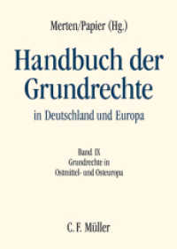 Handbuch der Grundrechte in Deutschland und Europa. Bd.9 Grundrechte in Ostmittel- und Osteuropa （2016. 2016. XXXIV, 1094 S. 24 cm）