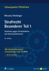 Strafrecht, Besonderer Teil. Tl.1 Straftaten gegen Persönlichkeits- und Gemeinschaftswerte, m. CD-ROM : Mit höchstrichterlichen Entscheidungen auf CD-ROM - für PC und Mac (Schwerpunkte Bd.8/2) （36., neu bearb. Aufl. 2012. XXX, 368 S. 23,5 cm）