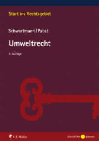 Umweltrecht (Start ins Rechtsgebiet) （2. Aufl. 2011. XXIV, 232 S. 23.50 cm）