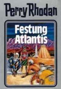 Perry Rhodan - Festung Atlantis (Perry Rhodan 8) （1. Auflage. 2011. 416 S. 195.00 mm）