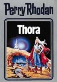Perry Rhodan - Thora (Perry Rhodan 10) （1. Auflage. 2017. 416 S. 195.00 mm）