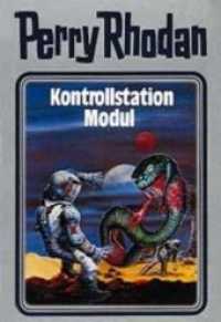 Perry Rhodan - Kontrollstation Modul (Perry Rhodan 26) （1. Auflage. 416 S. 125.00 x 195.00 mm）