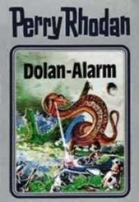 Perry Rhodan - Dolan-Alarm (Perry Rhodan 40) （1. Auflage. 430 S. 120.00 x 190.00 mm）