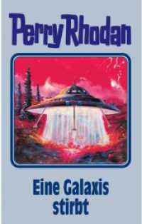 Perry Rhodan - Eine Galaxis stirbt (Perry Rhodan 84) （1. Auflage. 2003. 416 S. 195.00 mm）