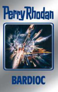 Perry Rhodan - Bardioc (Perry Rhodan 100) （1. Auflage. 2007. 400 S. 195.00 mm）