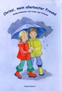 Chrissi, mein allerbester Freund : Kindererlebnisse zum Lesen und Vorlesen （2006. 86 S. 11 SW-Abb.）