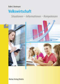 Volkswirtschaft : Situationen - Informationen - Kompetenzen （3. Aufl. 2024. 415 S. 240 mm）