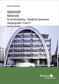 Arbeitsheft Mathematik für das Berufskolleg - Berufliches Gymnasium : Jahrgangsstufe 12 und 13 （2. Aufl. 2024. 125 S. 240 mm）