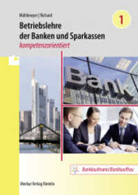 Betriebslehre der Banken und Sparkassen - : kompetenzorientiert - Band 1 （5. Aufl. 2024. 421 S. 240 mm）