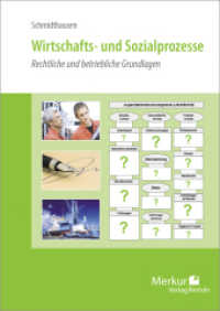 Wirtschafts- und Sozialprozesse : Rechtliche und betriebliche Grundlagen （5. Aufl. 2024. 159 S. 297 mm）
