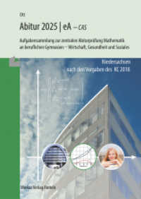 Mathematik Abitur 2025 - eA - CAS : Aufgabensammlung zur zentralen Abiturprüfung Mathematik an beruflichen Gymnasien - Wirtschaft, Gesundheit und Soziales （19. Aufl. 2024. 287 S. 240 mm）