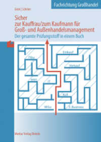 Sicher zur Kauffrau/zum Kaufmann für Groß- und Außenhandelsmanagement : Der gesamte Prüfungsstoff in einem Buch （39. Aufl. 2024. 587 S. 240 mm）