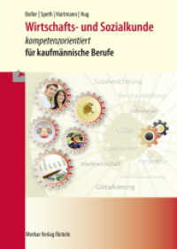 Wirtschafts- und Sozialkunde - kompetenzorientiert : f&uuml;r kaufm&auml;nnische Berufe （6. Aufl.）