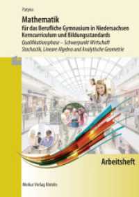 Mathematik für das Berufliche Gymnasium in Niedersachsen (Mathematik für das Berufliche Gymnasium in Niedersachsen - Kerncurriculum und Bildungsstandards) （3. Aufl. 2023. 85 S. 290 mm）