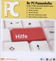 Ihr PC-Pannenhelfer-Schutzpaket, m. CD-ROM : Surfen Sie sicher im Internet und nutzen Sie Ihren PC pannenfrei! （1. Aufl. 2014. 444 S. m. zahlr. Abb. 24 cm）