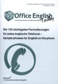 Die 135 wichtigsten Formulierungen für jedes englische Telefonat : Sample phrases for English on the phone （1. Aufl. 2014. 16 S. 21 cm）