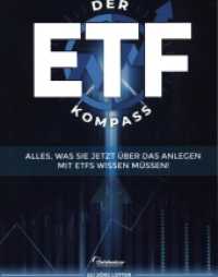 Der ETF-Kompass : Alles was Sie jetzt über das Anlegen mit ETFs wissen müssen （2021. 88 S. 6 x 154 mm）