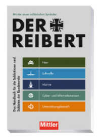 Der Reibert : Das Handbuch für die Soldatinnen und Soldaten der Bundeswehr （überarb. Aufl. 2024. 912 S. Zahlreiche s/w- und Farb-Abbildungen）