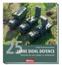 25 JAHRE DIEHL DEFENCE : TECHNIK F&Uuml;R EIN LEBEN IN SICHERHEIT